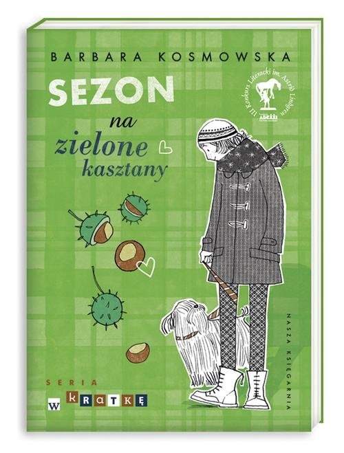 okładka Sezon na zielone kasztany książka | Barbara Kosmowska