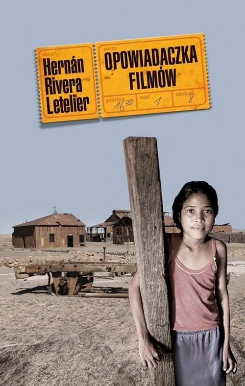 okładka Opowiadaczka filmów książka | Hernan Rivera Letelier