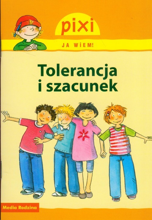 okładka Pixi. Ja wiem. Tolerancja i szacunek książka | Hoffmann Brigitte, Tust Dorothea