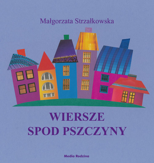 okładka Wiersze spod Pszczyny książka | Małgorzata Strzałkowska