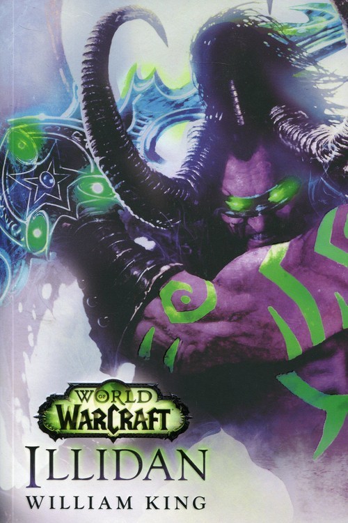 okładka World of Warcraft. Illidan książka | King William