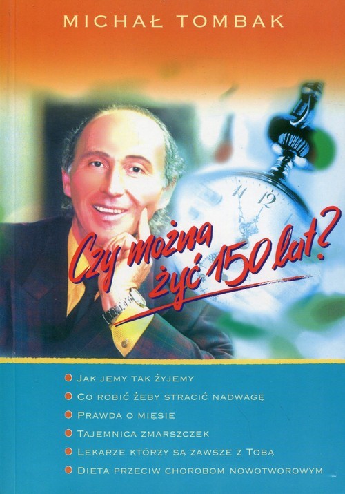 okładka Czy można żyć 150 lat książka | Michał Tombak