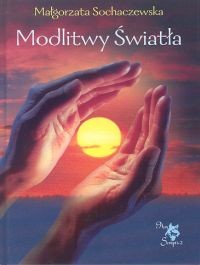 okładka Modlitwy światła książka | Sochaczewska Małgorzata