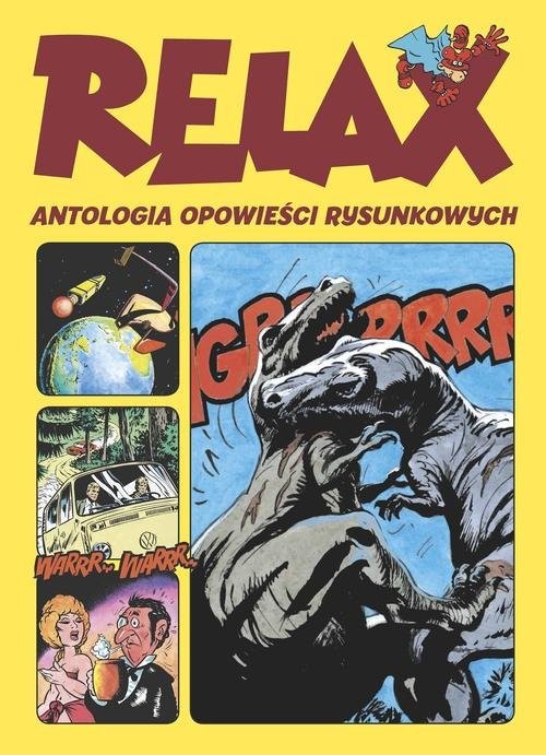 okładka Relax  Antologia opowieści rysunkowych książka | Tadeusz Baranowski, Janusz Christa, Bogusław Polch, Grzegorz Rosiński, Marek Szyszko, Jer Wróblewski