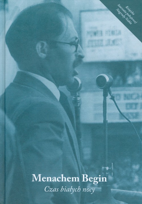 okładka Czas białych nocy książka | Begin Menachem