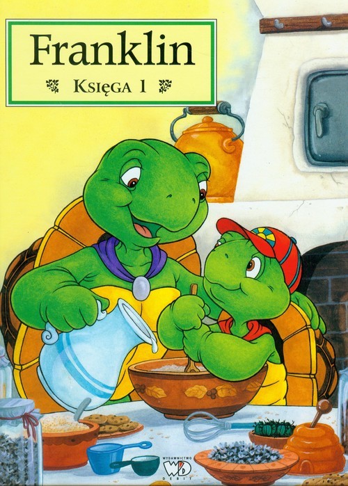 okładka Franklin Księga 1 książka | Paulette Bourgeois, Brenda Clark