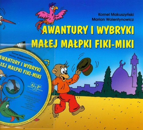 okładka Awantury i wybryki małej małpki Fiki Miki z płytą CD książka | Kornel Makuszyński