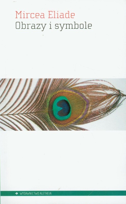okładka Obrazy i symbole Szkice o symbolice magiczno - religijnej książka | Mircea Eliade