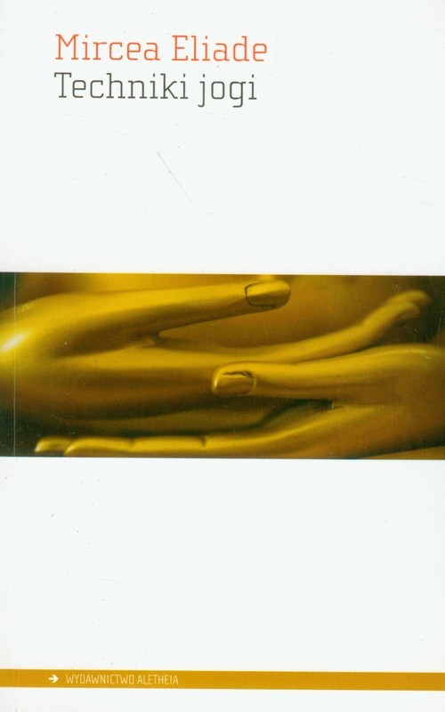 okładka Techniki jogi książka | Mircea Eliade