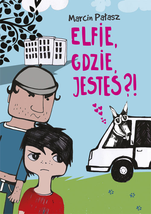 okładka Elfie gdzie jesteś książka | Marcin Pałasz