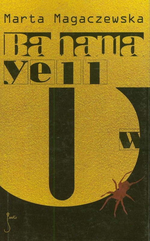 okładka Bahama Yellow książka | Marta Magaczewska