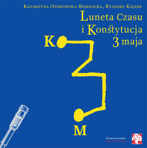 okładka Luneta czasu i Konstytucja 3 maja książka | Katarzyna Ostrowska-Biernacka