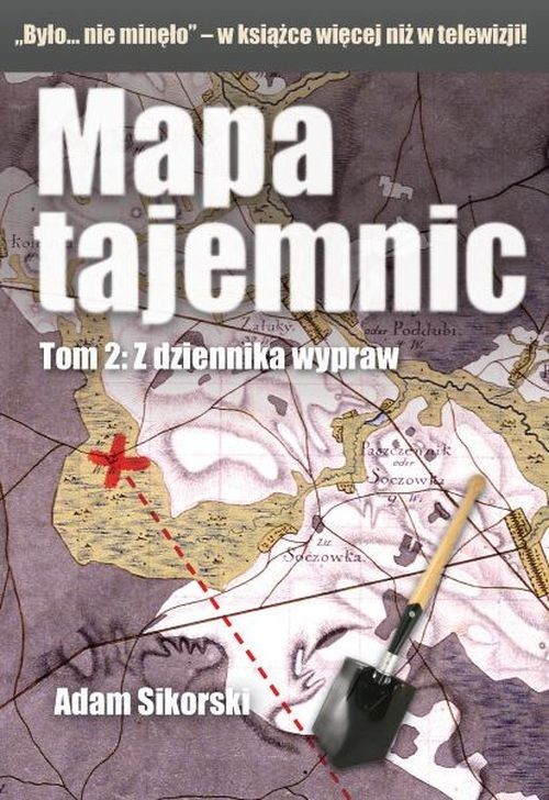 okładka Mapa tajemnic 2 Z dziennika wypraw książka | Adam Sikorski