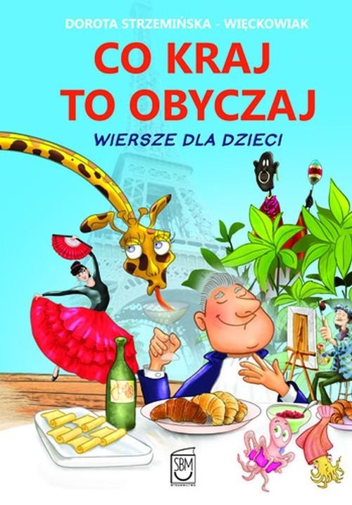 okładka Co kraj, to obyczaj Wiersze dla dzieci książka | Strzemińska-Więckowiak Dorota