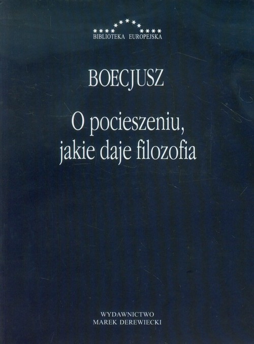okładka O pocieszeniu, jakie daje filozofia książka | Boecjusz