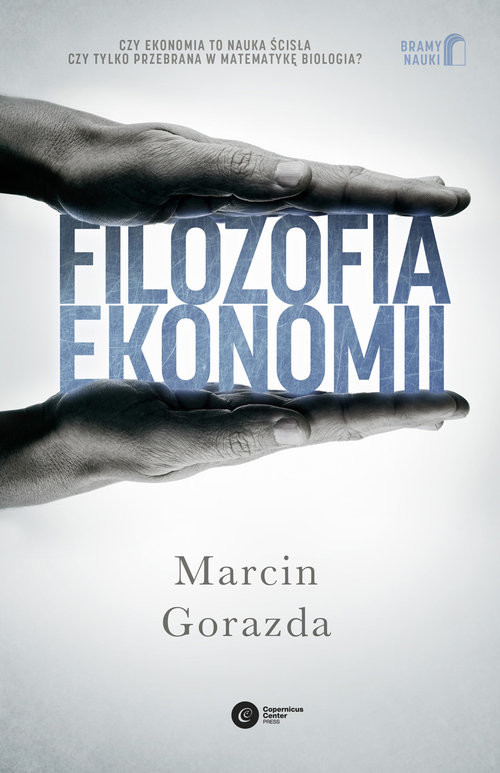 okładka Filozofia ekonomii książka | Marcin Gorazda