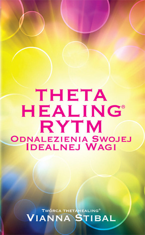 okładka Theta Healing Rytm książka | Vianna Stibal