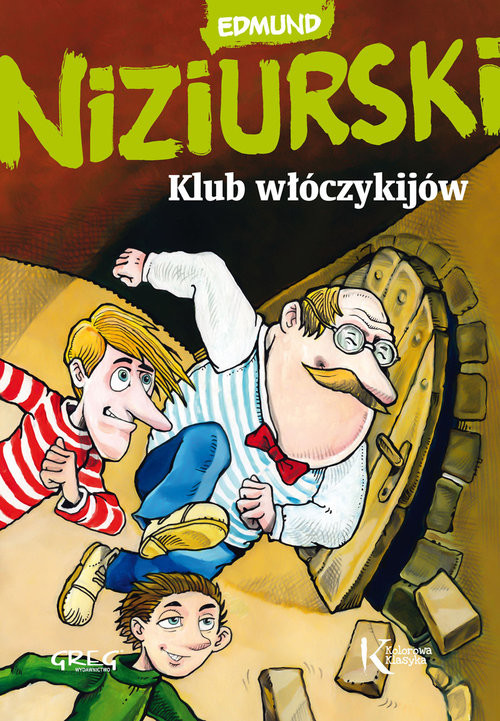 okładka Klub włóczykijów czyli trzynaście przygód stryja Dionizego książka | Edmund Niziurski