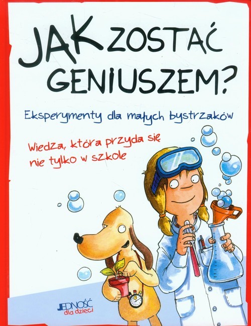 okładka Jak zostać geniuszem? Eksperymenty dla małych bystrzaków książka