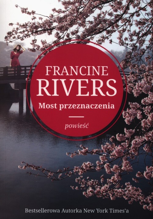 okładka Most przeznaczenia książka | Francine Rivers