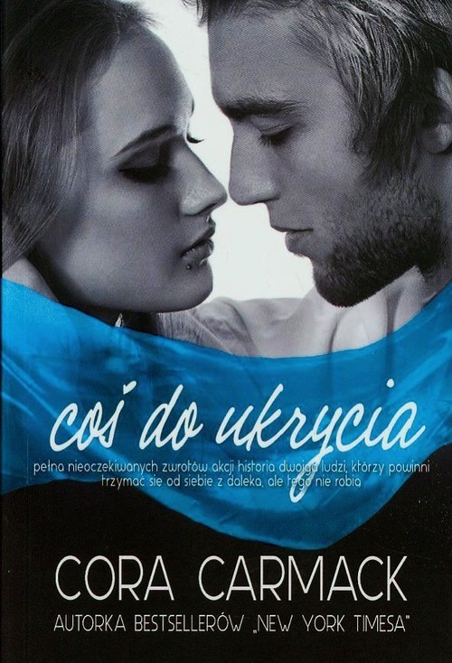 okładka Coś do ukrycia książka | Cora Carmack