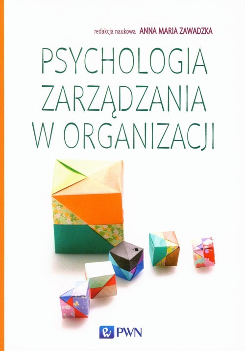 okładka Psychologia zarządzania w organizacji książka