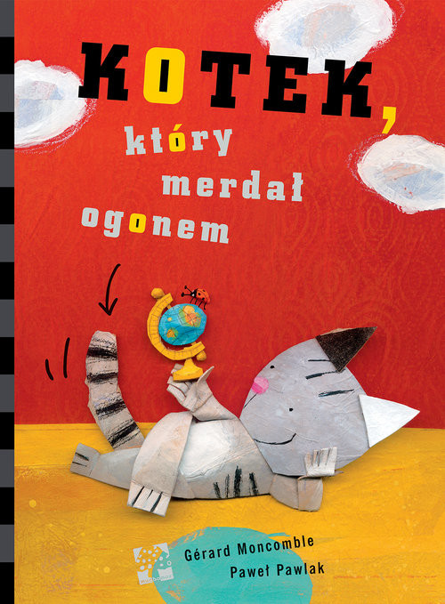 okładka Kotek, który merdał ogonem książka | Paweł Pawlak, Gerard Moncomble