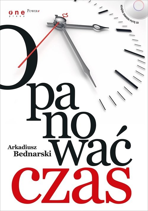 okładka Opanować czas książka | Arkadiusz Bednarski