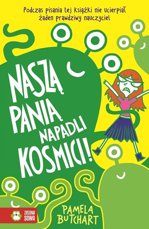 okładka Naszą Panią napadli kosmici! książka | Pamela Butchart