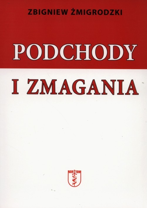 okładka Podchody i zmagania książka | Zbigniew Żmigrodzki