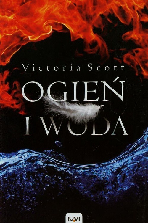 okładka Ogień i woda książka | Victoria Scott