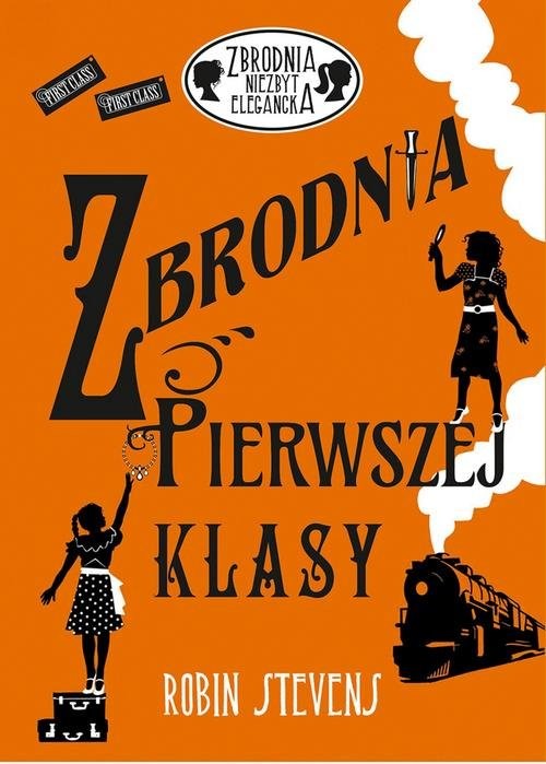 okładka Zbrodnia pierwszej klasy książka | Robin Stevens