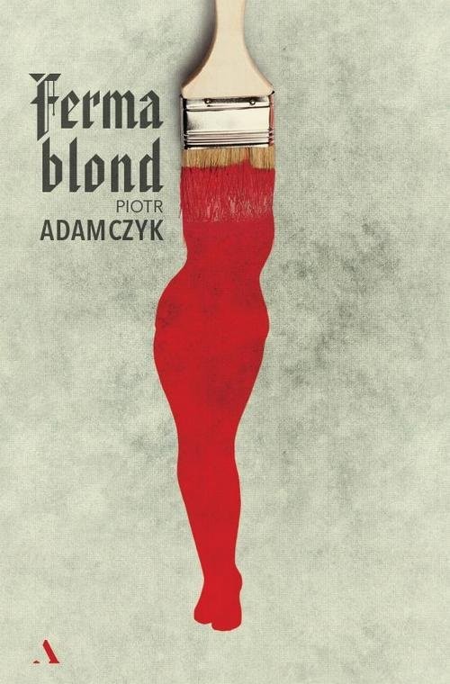 okładka Ferma blond książka | Piotr Adamczyk