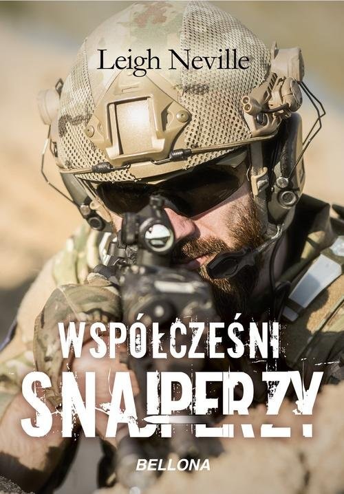okładka Współcześni snajperzy książka | Neville Leight