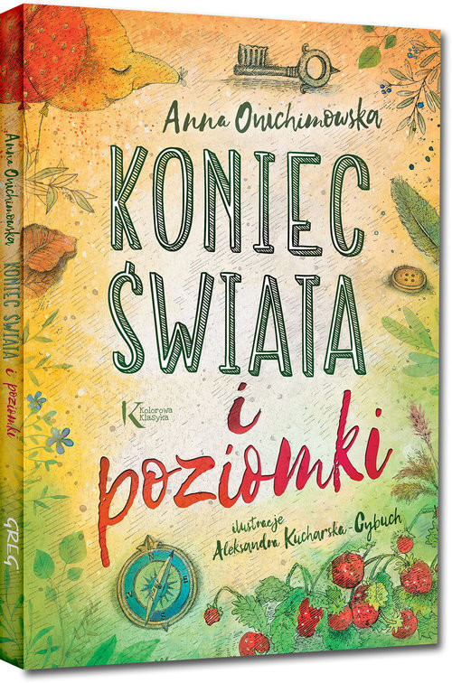 okładka Koniec świata i poziomki książka | Anna Onichimowska