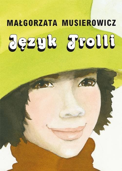 okładka Język Trolli książka | Małgorzata Musierowicz