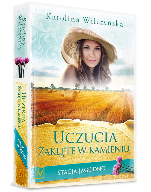 okładka Stacja Jagodno. Tom 7 Uczucia zaklęte w kamieniu książka | Karolina Wilczyńska