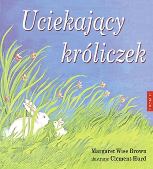 okładka Uciekający króliczek książka | Margaret Wise Brown