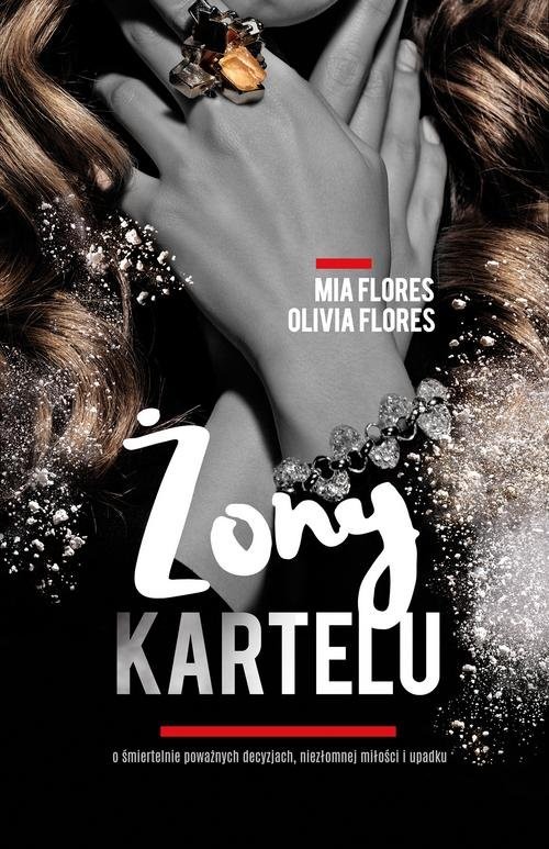 okładka Żony kartelu książka | Olivia Flores, Mia Flores