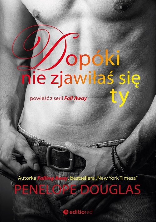 okładka Dopóki nie zjawiłaś się ty książka | Penelope Douglas