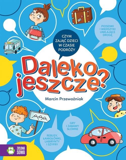 okładka Daleko jeszcze? książka | Marcin Przewoźniak, Agnieszka Sobich