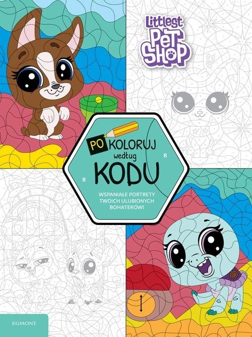okładka Littlest Pet Shop Pokoloruj według kodu książka | Opracowania Zbiorowe