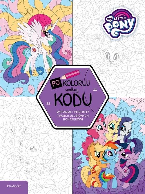 okładka My Little Pony Pokoloruj według kodu książka
