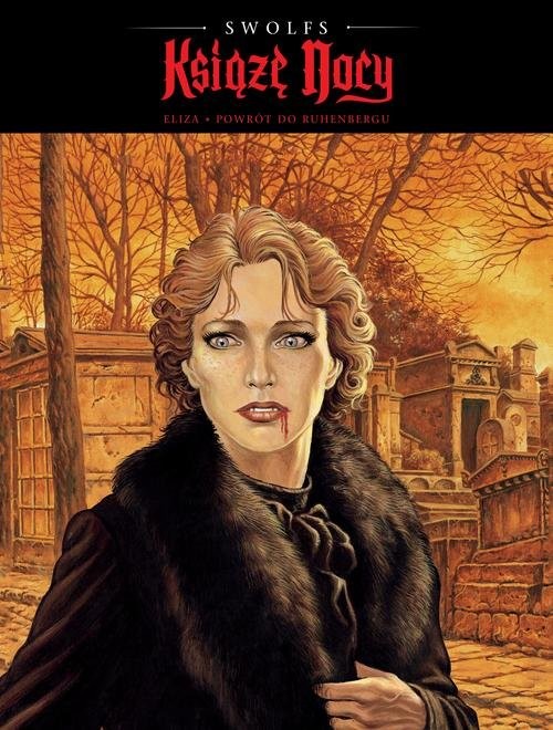 okładka Książę nocy Tom 4 Eliza Powrót do Ruhenbergu książka | Yves Swolfs, Yves Swolfs