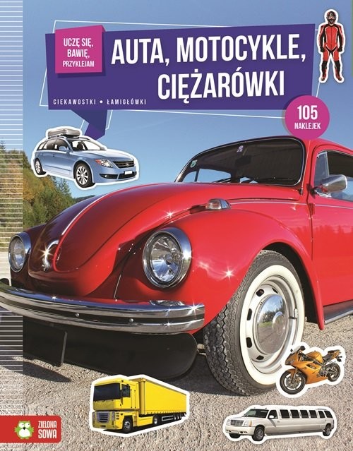 okładka Uczę się bawię przyklejam Auta motocykle ciężarówki książka