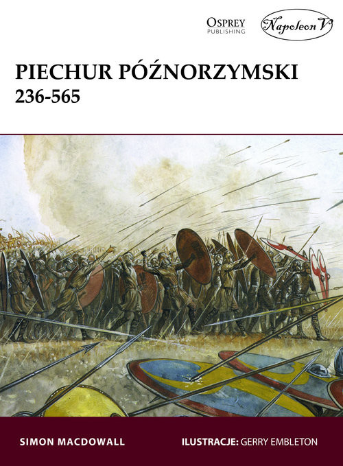 okładka Piechur późnorzymski 236-565 książka | MacDowall Simon