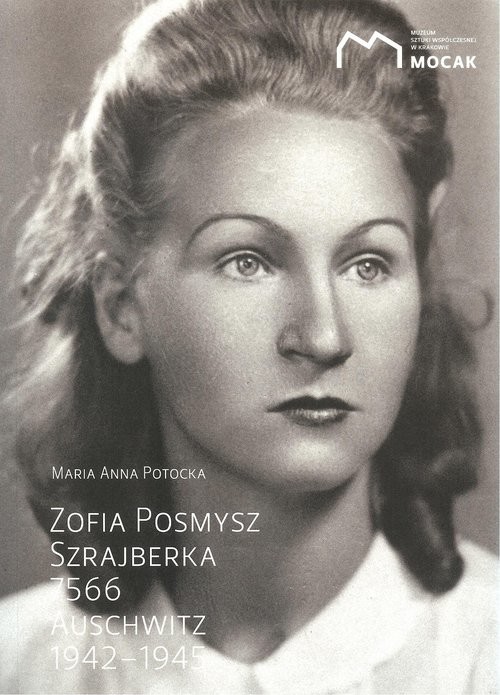 okładka Zofia Posmysz Szrajberka 7566 książka | Maria Anna Potocka