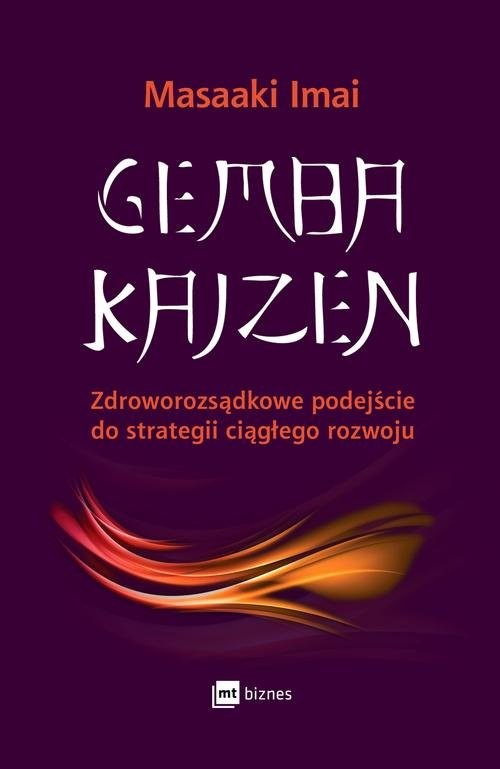okładka Gemba Kaizen Zdroworozsądkowe podejście do strategii ciągłego rozwoju książka | Imai Masaaki