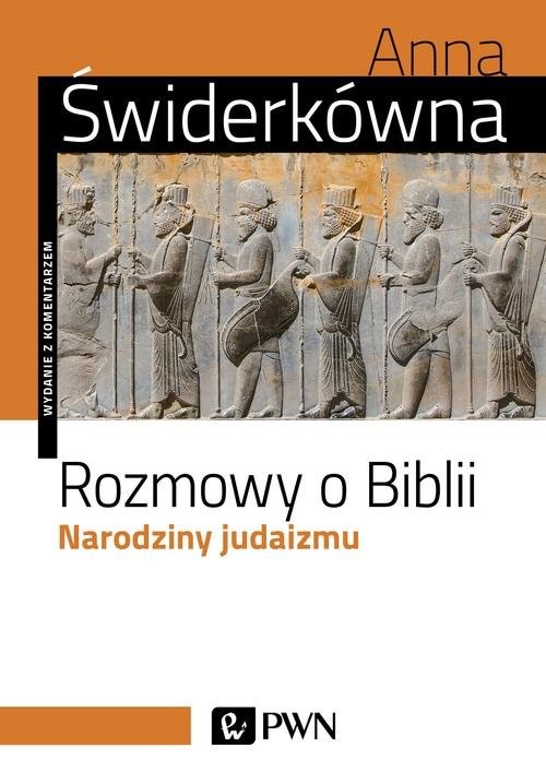 okładka Rozmowy o Biblii Narodziny judaizmu książka | Anna Świderkówna