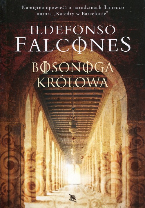 okładka Bosonoga królowa książka | Ildefonso Falcones